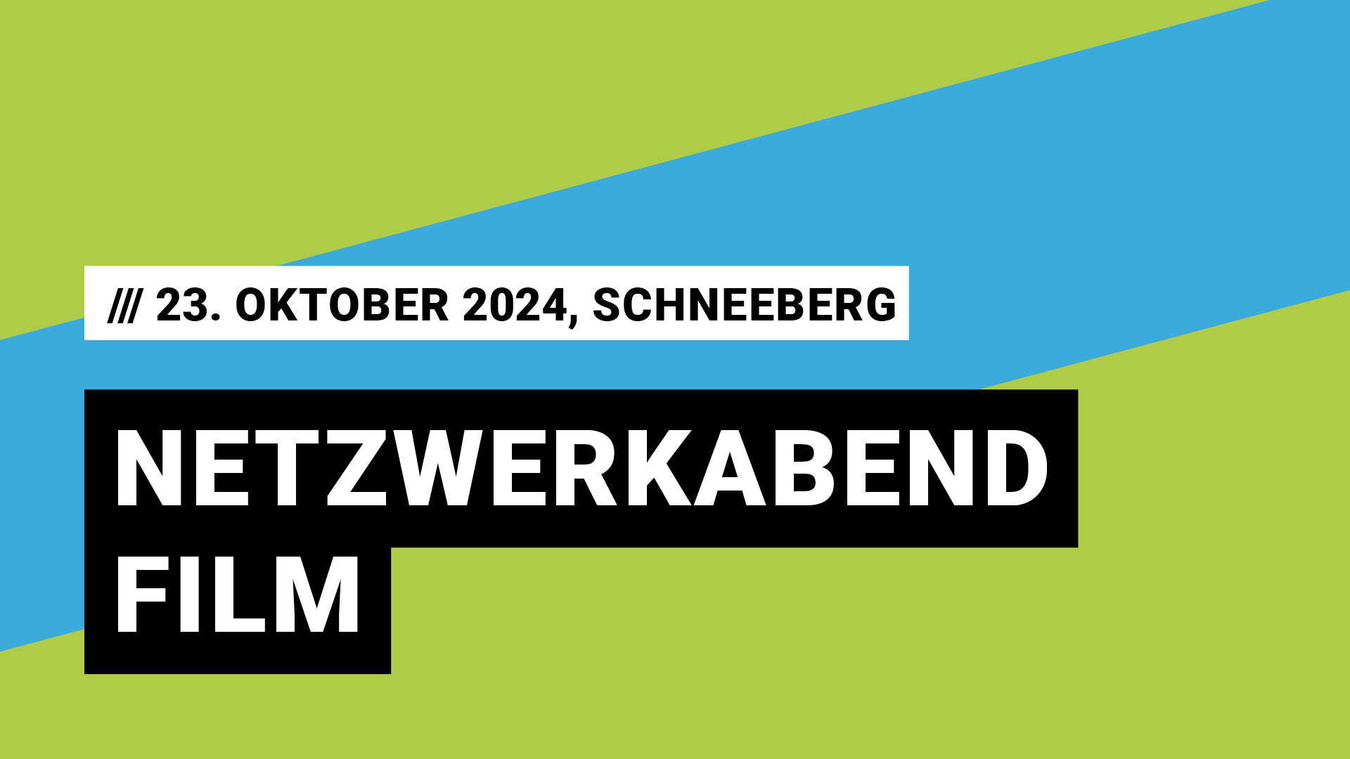 Titelbild Veranstaltung Netzwerkabend Film mit Datum 23. Oktober 2024, Schneeberg