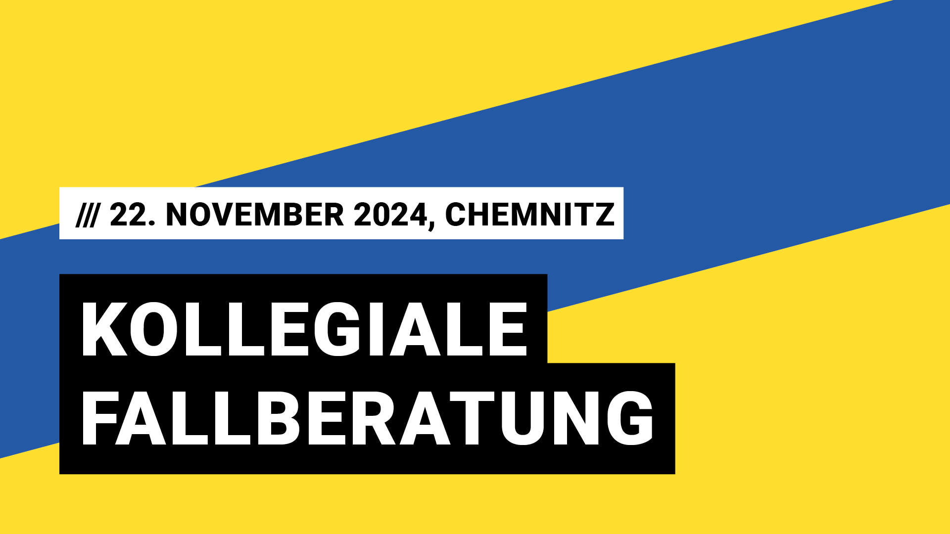 Titelbild Veranstaltung Kollegiale Fallberatung mit Datum 22. November 2024, Chemnitz