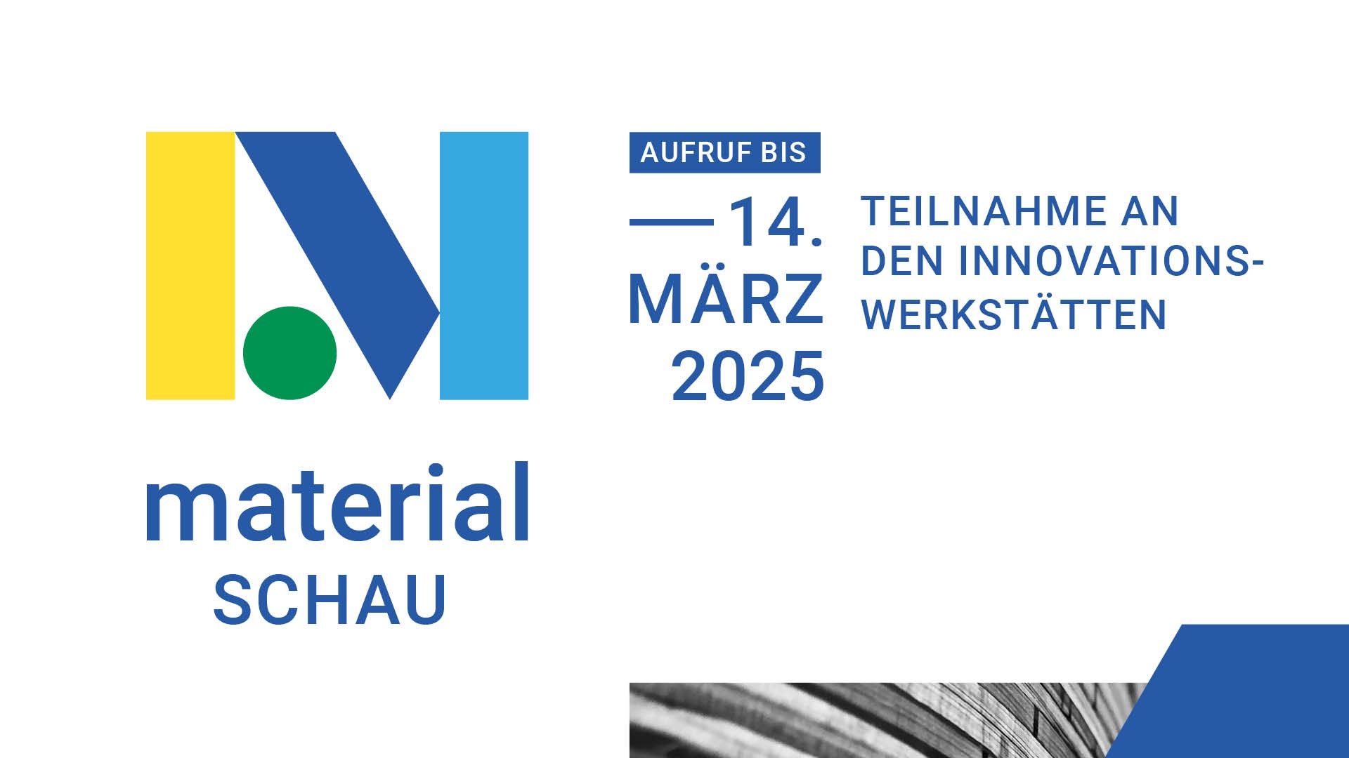 Aufruf Materialschau Innovationswerkstätte bis 14. März 2025