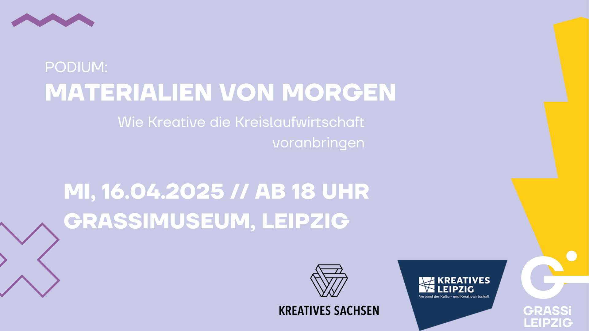 Fliederner Flyer für die Veranstaltung Podium: Materialien von Morgen, wie Kreative die Kreislaufwirtschaft voranbringen mit Datum 16. April 2025 in Leipzig